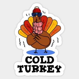 Cold Turkey Cute Animal Pun Sticker